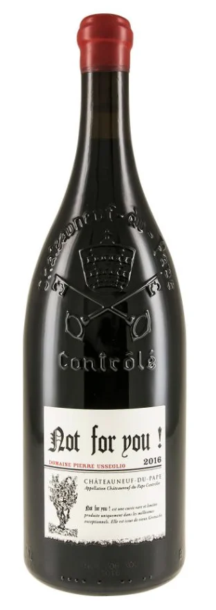 2016 | Domaine Pierre Usseglio & Fils | Chateauneuf du Pape Not For You (Magnum) - Wine